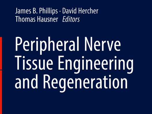 Out now: Peripheral Nerve TissueEngineering and Regeneration